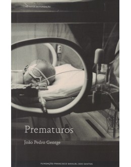 Prematuros | de João Pedro George