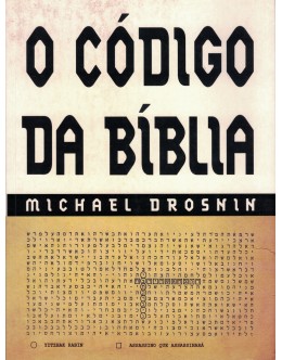O Código da Bíblia | de Michael Drosnin