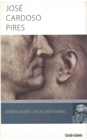 Dinossauro Excelentíssimo | de José Cardoso Pires