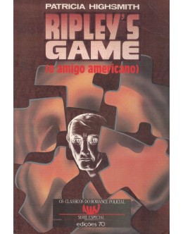 Ripley's Game (O Amigo Americano) | de Patricia Highsmith