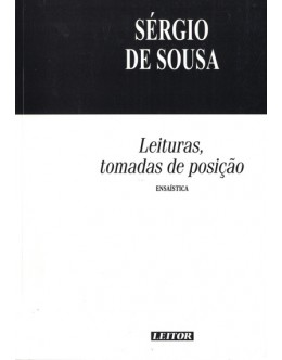 Leituras, Tomadas de Posição | de Sérgio de Sousa