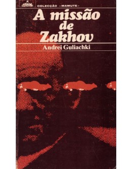 A Missão de Zakhov | de Andrei Guliachki