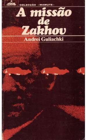 A Missão de Zakhov | de Andrei Guliachki