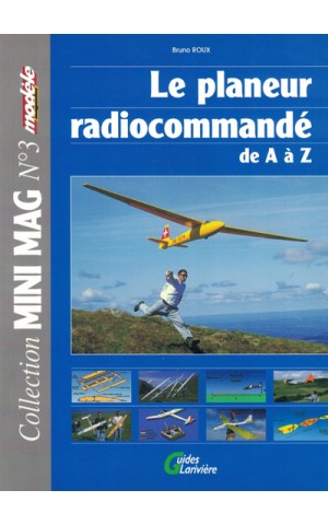 Le Planeur Radiocommandé de A à Z | de Bruno Roux