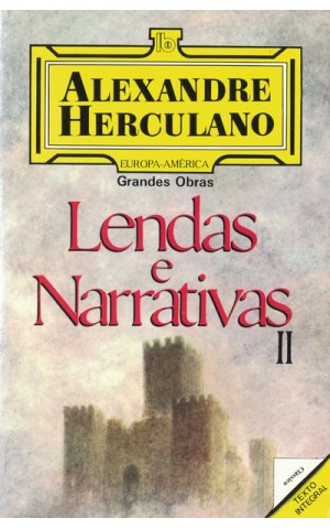 Lendas e Narrativas II | de Alexandre Herculano