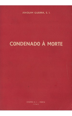 Condenado à Morte | de Joaquim Guerra