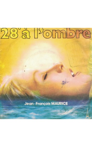 Jean-François Maurice | 28º à L'Ombre [Single]