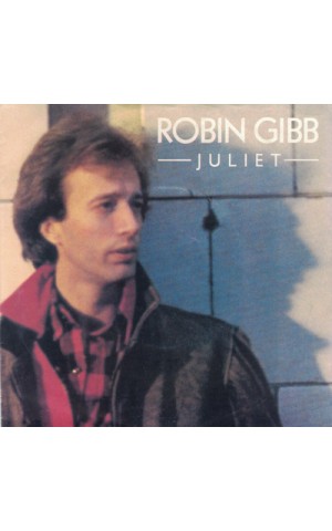 Robin Gibb | Juliet [Single]