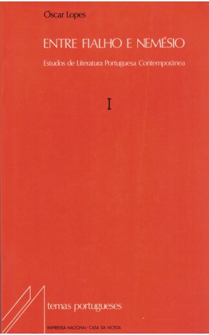 Entre Fialho e Nemésio [2 Volumes] | de Óscar Lopes