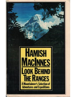 Look Behind The Ranges | de Hamish MacInnes