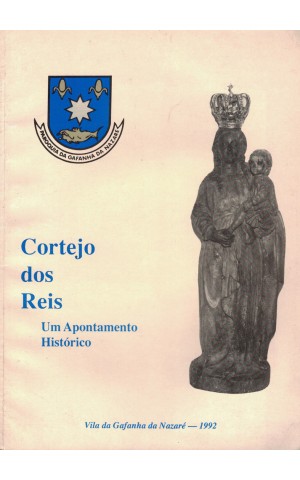 Cortejo dos Reis - Um Apontamento Histórico | de Pe. José Fidalgo e Prof. Fernando Martins