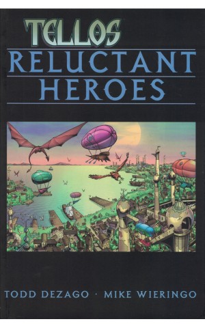 TELLOS: Reluctant Heroes Vol. 1