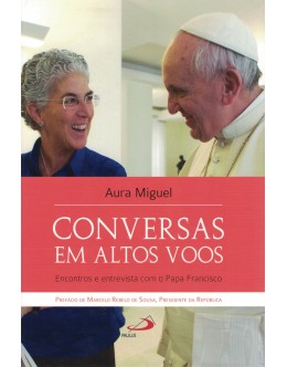 Conversas em Altos Voos | de Aura Miguel