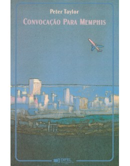 Convocação Para Memphis | de Peter Taylor