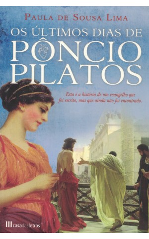 Os Últimos Dias de Pôncio Pilatos | de Paula de Sousa Lima