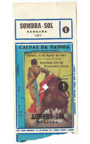 Bilhete Tourada - Caldas da Rainha - 15 de Agosto de 1964
