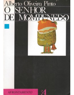 O Senhor de Mompenedo | de Alberto Oliveira Pinto