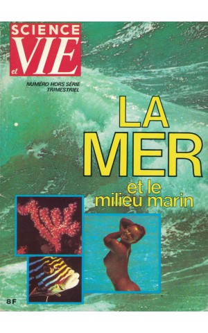 Science & Vie - Número Hors Série - La Mer et le Milieu Marin