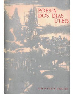 Poesia dos Dias Úteis | de Vasco Costa Marques