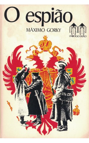 O Espião | de Máximo Gorki
