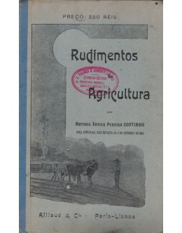 Rudimentos de Agricultura | de António Xavier Pereira Coutinho
