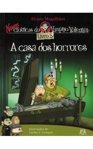 Novas Crónicas do Vampiro Valentim - Livro 5 - A Casa dos Horrores | de Álvaro Magalhães