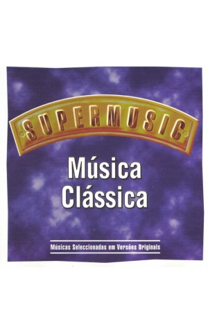 VA | Supermusic: Música Clássica [CD]