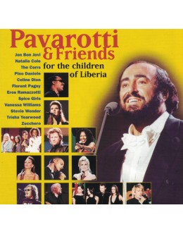 Pavarotti & Friends | For The Children Of Liberia [CD]