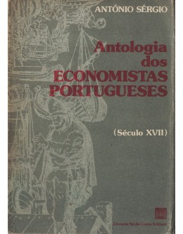 Antologia dos Economistas Portugueses (Século XVII) | de António Sérgio