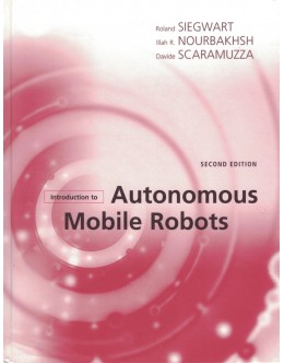 Introduction to Autonomous Mobile Robots | de Roland Siegwart, Illah R. Nourbakhsh e Davide Scaramuzza