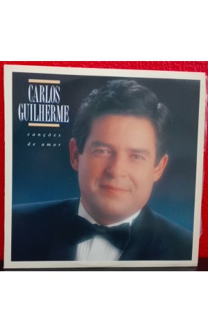 Carlos Guilherme | Canções de Amor [LP]