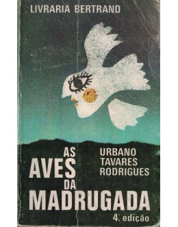 As Aves da Madrugada | de Urbano Tavares Rodrigues