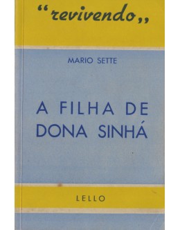 A Filha de Dona Sinhá | de Mário Sette