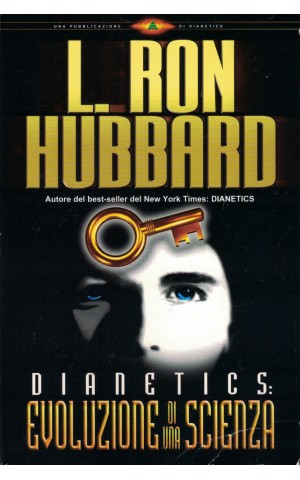 Dianetics: Evoluzione di una Scienza | de L. Ron Hubbard