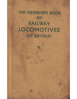 The Observer's Book of Railway Locomotives of Britain | de H. C. Casserley