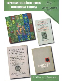 Importante Leilão de Livros, Fotografia e Pintura - 11 e 12 Dezembro 2012