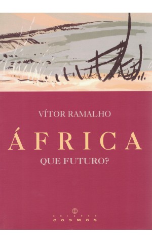 África, Que Futuro? | de Vítor Ramalho