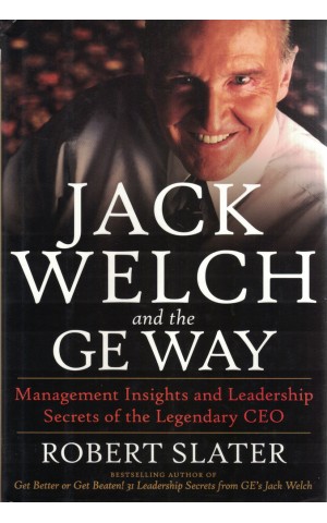 Jack Welch and the Ge Way | de Robert Slater