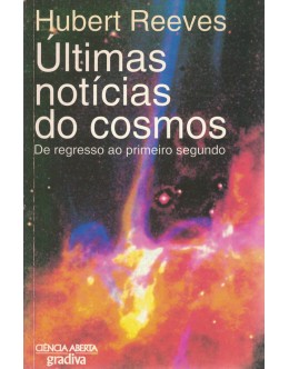 Últimas Notícias do Cosmos | de Hubert Reeves