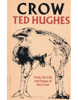 Crow - From the Life and Songs of the Crow | de Ted Hughes