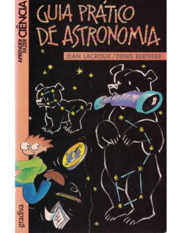 Guia Prático de Astronomia | de Jean Lacroux e Denis Berthier