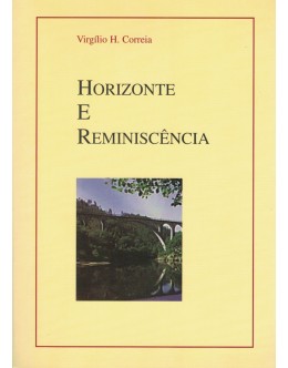 Horizontes e Reminiscência | de Virgílio H. Correia