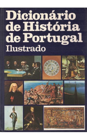 Dicionário de História de Portugal Ilustrado - II Volume