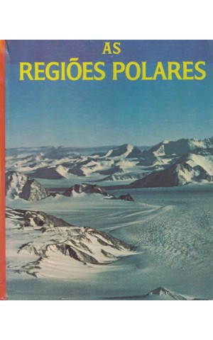 As Regiões Polares | de Walter Sullivan