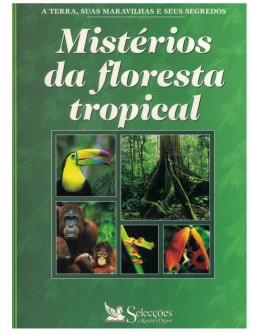 Mistérios da Floresta Tropical