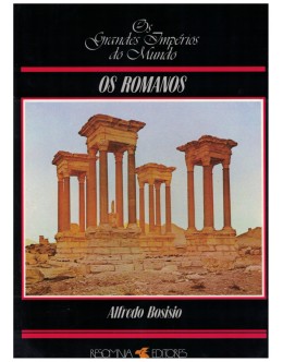 Os Romanos | de Alfredo Bosisio