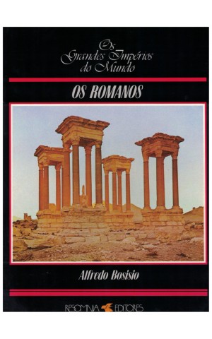 Os Romanos | de Alfredo Bosisio