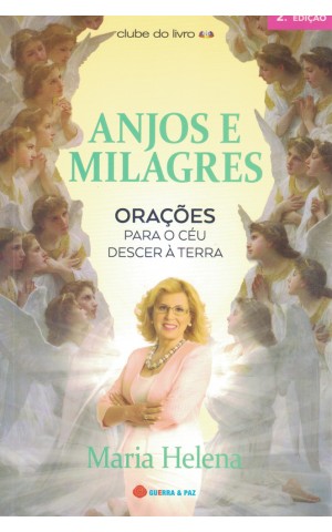 Anjos e Milagres | de Maria Helena
