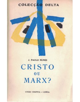 Cristo ou Marx? | de J. Paulo Nunes