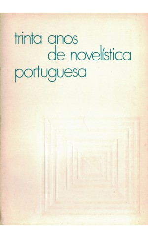 Trinta Anos de Novelística Portuguesa